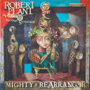 Robert Plant And The Strange Sensation - Mighty Rearranger flac
