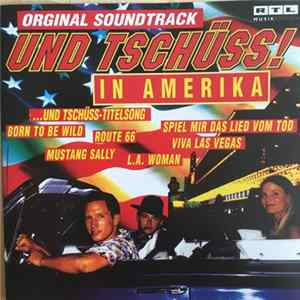 Various - Und Tschüss In Amerika flac
