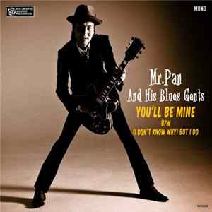 Mr.Pan & His Blues Gents Featuring Rockin' Thunderbolt Enocky, Tatsuji Nobuhara - You'll Be Mine flac