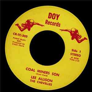 Lee Allison The Chevelles - Coal Miners Son flac