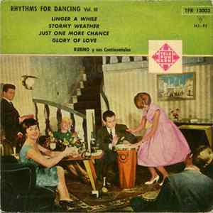 Rubino Y Sus Continentales - Rhythms For Dancing Vol. III flac