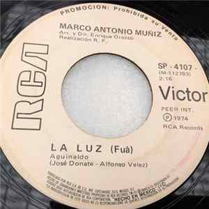 Marco Antonio Muñiz - La Luz / La Botellita flac