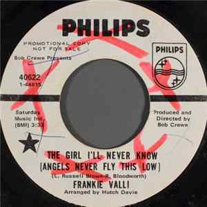 Frankie Valli - The Girl I'll Never Know (Angels Never Fly This Low) flac