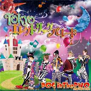 DOG inTheパラレルワールドオーケストラ - TOKYOエレクトリックパレード flac