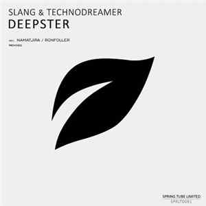 Slang & Technodreamer - Deepster flac