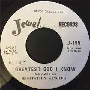 Meditation Singers - Everything Is Gonna Be Alright / Greatest God I Know flac