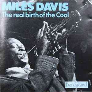 Miles Davis - The Real Birth Of The Cool flac