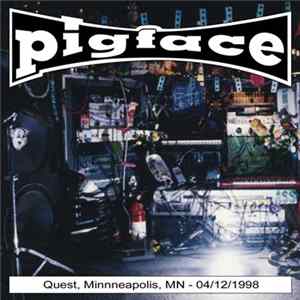 Pigface - Quest, Minneapolis, MN 04-12-1998 flac