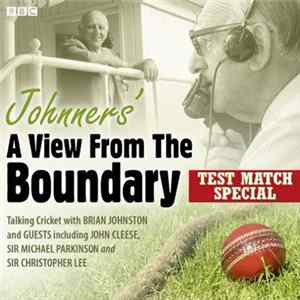 Brian Johnston - Johnners': A View From The Boundary: Test Match Special flac