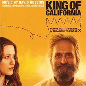 David Robbins - King Of California (Original Motion Picture Soundtrack) flac