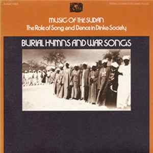 Various - Music Of The Sudan Album Three: Burial Hymns And War Songs flac
