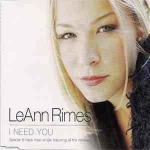 LeAnn Rimes - I Need You (Remixes) flac