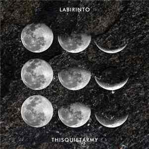 Labirinto / thisquietarmy - Labirinto / Thisquietarmy flac