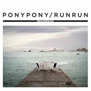 Pony Pony Run Run - Unreleased flac
