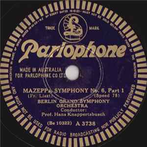 Fr. Liszt, Berlin Grand Symphony Orchestra, Prof. Hans Knappertsbusch - Mazeppa Symphony No. 6 flac