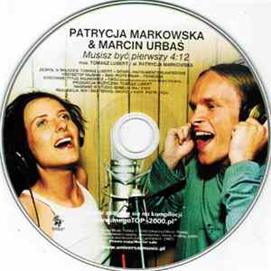 Patrycja Markowska & Marcin Urbaś - Musisz Być Pierwszy flac