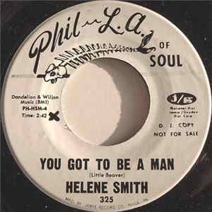 Helene Smith - You Got To Be A Man / (Without) Some Kind Of A Man flac