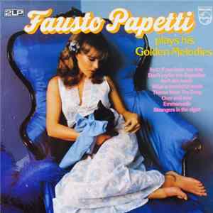 Fausto Papetti - Fausto Papetti Plays His Golden Melodies flac