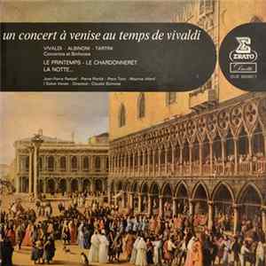 Vivaldi / Albinoni / Tartini - Jean-Pierre Rampal • Pierre Pierlot • Piero Toso • Maurice Allard • I Solisti Veneti • Claudio Scimone - Un Concert À Venise Au Temps De Vivaldi flac