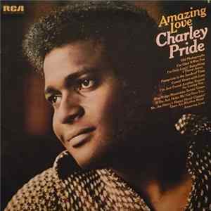 Charley Pride - Amazing Love flac