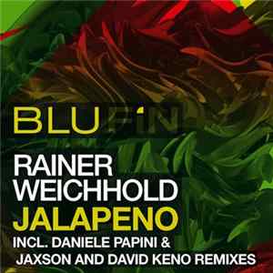 Rainer Weichhold - Jalapeno flac