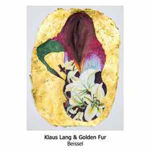 Klaus Lang & Golden Fur - Beissel flac