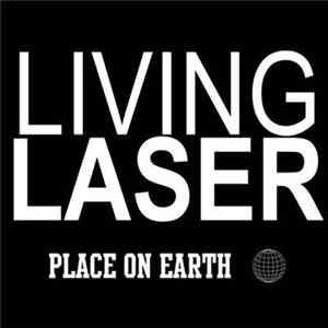 Living Laser - PLACE ON EARTH flac