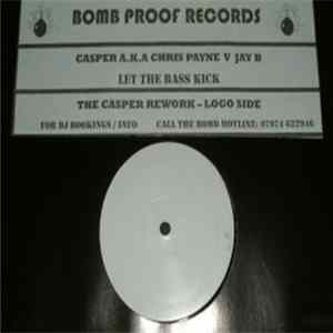 Casper vs. Jay B - Let The Bass Kick flac