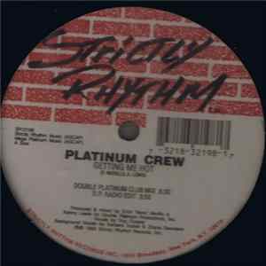 Platinum Crew - Getting Me Hot flac