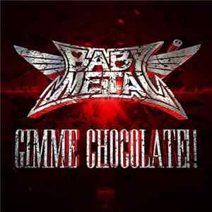 Babymetal - Gimme Chocolate!! flac