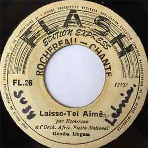Rochereau Et L'Orch. Afric. Fiesta National - Laisse-Toi Aimer / Rochereau Y Sus Ritmo flac