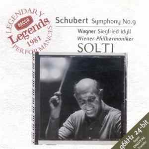 Schubert / Wagner – Wiener Philharmoniker, Sir Georg Solti - Symphony No. 9 In C Major "Great" / Siegfried Idyll flac