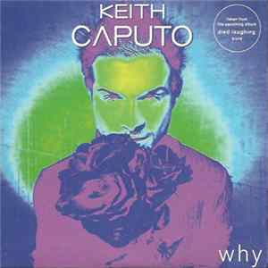 Keith Caputo - Why? flac