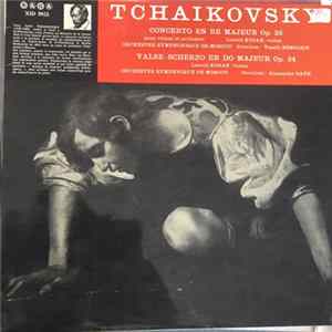 Pyotr Ilyich Tchaikovsky - Leonid Kogan - Tchaikovsky Concerto En Re Majeur Op. 35 / Valse-Scherzo En Do Majeur Op. 34 flac