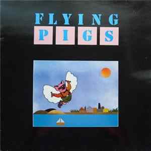 Flying Pigs - Flying Pigs flac