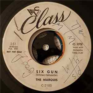 The Marquis - Six Gun flac