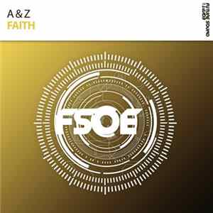 A & Z - Faith flac