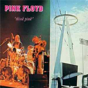 Pink Floyd - Think Pink flac