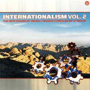 DJ Micha - Internationalism Vol. 2 (The New Sound Of Israeli Trance) flac