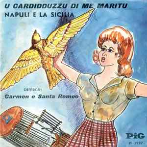 Carmen Romeo E Santa Romeo - U Cardidduzzu Di Me Maritu flac