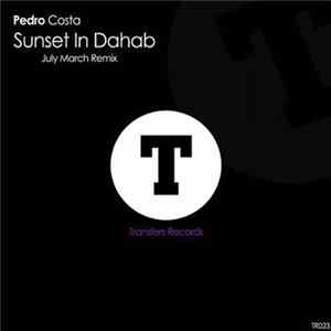 Pedro Costa - Sunset In Dahab flac