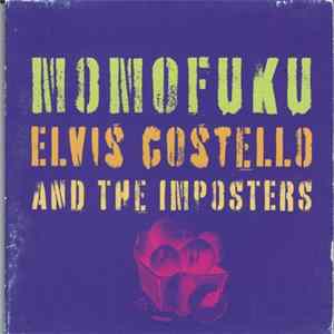 Elvis Costello And The Imposters - Momofuku flac