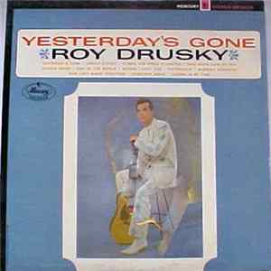 Roy Drusky - Yesterday's Gone flac