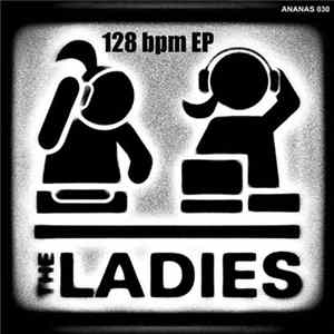 The Ladies - 128bpm EP flac