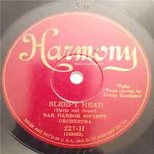 Bar Harbor Society Orchestra - Sleepy Head / Trail Of Dreams flac