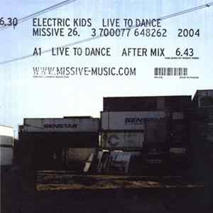 Electric Kids - Live To Dance flac