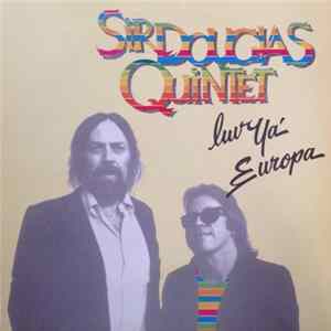 Sir Douglas Quintet - Luv Ya' Europa flac