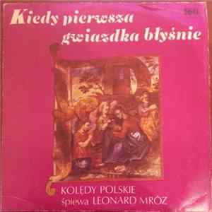 Leonard Mróz - Kiedy Pierwsza Gwiazdka Błysnie flac