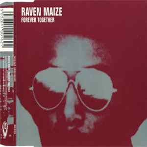 Raven Maize - Forever Together flac