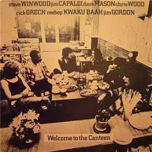 Traffic - Welcome To The Canteen flac